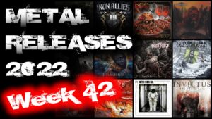 Metal releases 2022 Week 42