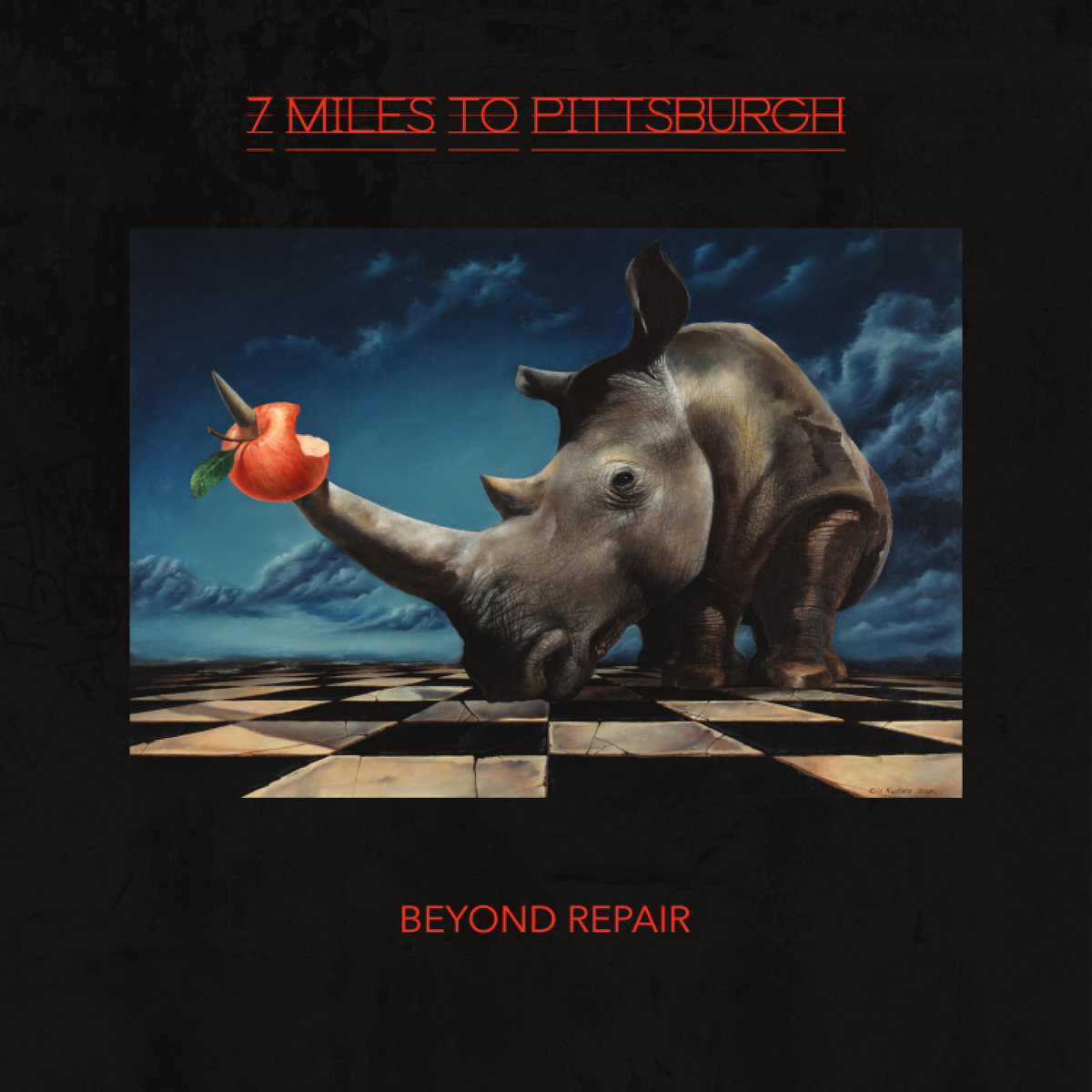 7 Miles to Pittsburgh Beyond Repair