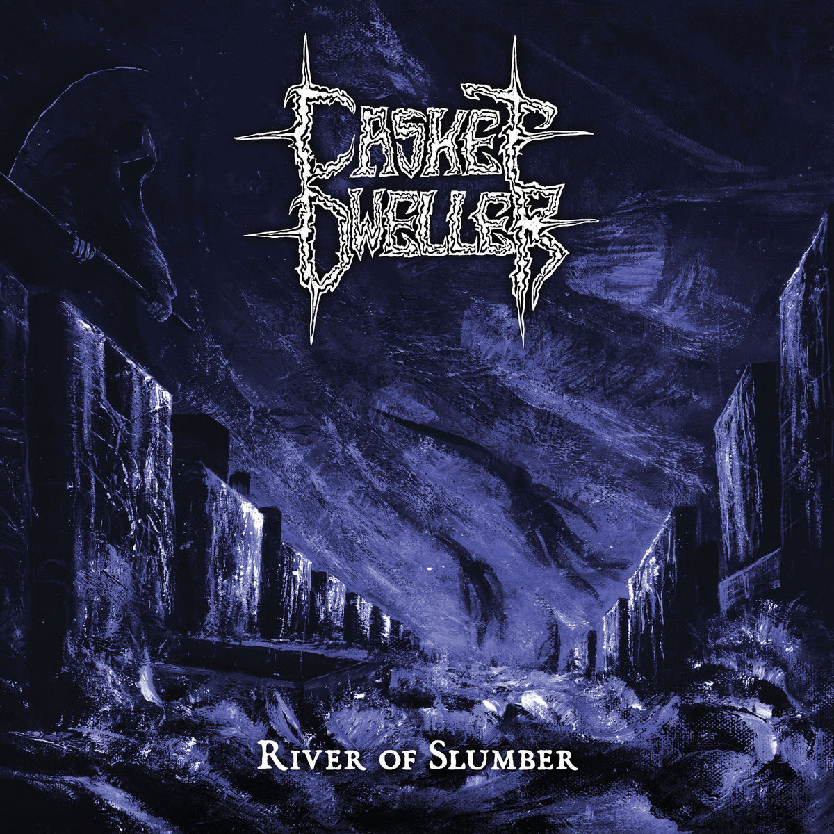 Casket Dweller River Of Slumber