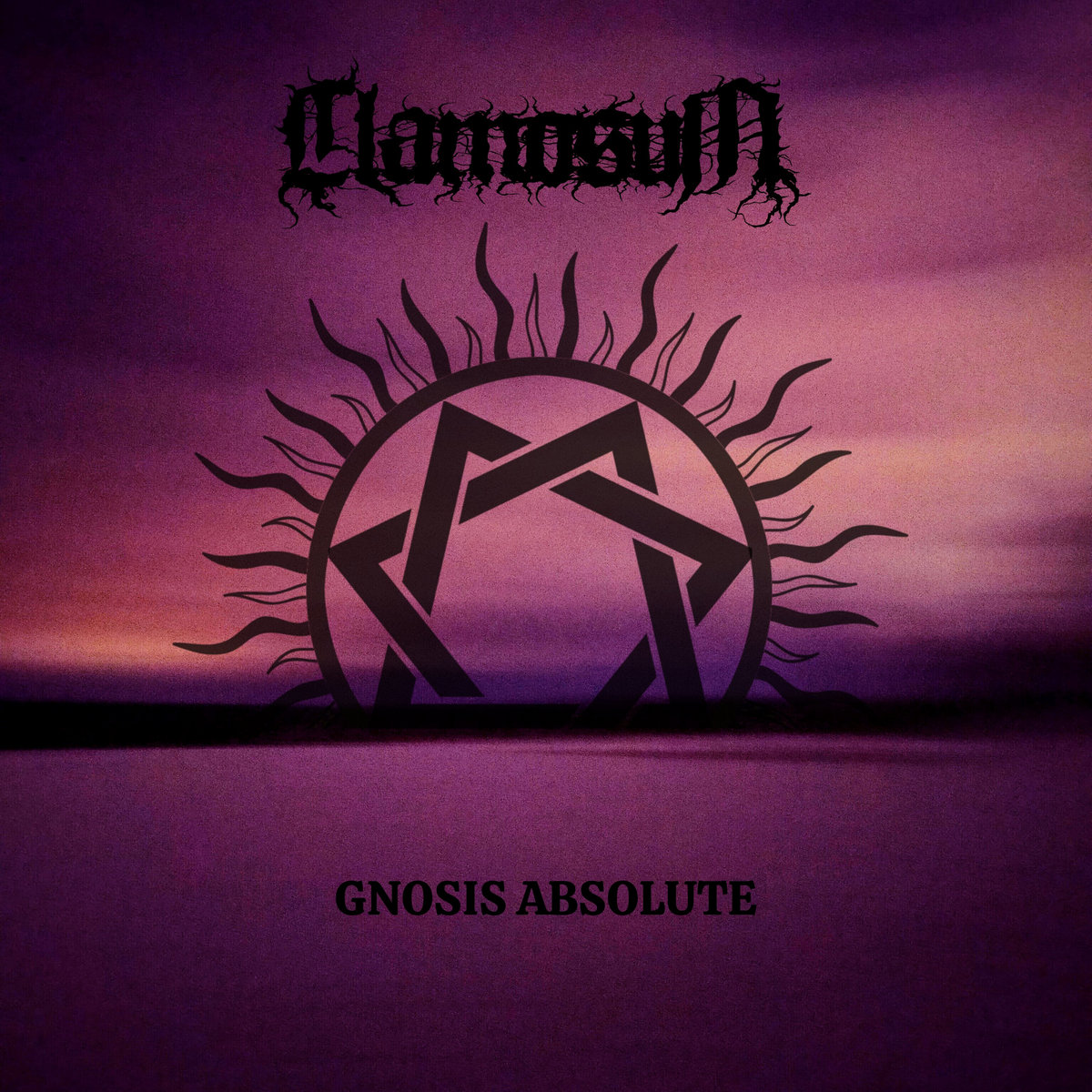 Clamosum Gnosis Absolute