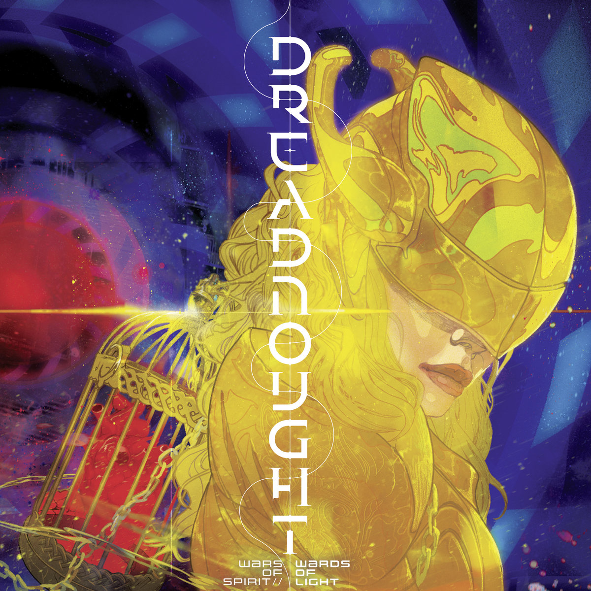 Dreadnought Wars of Spirit // Wards of Light
