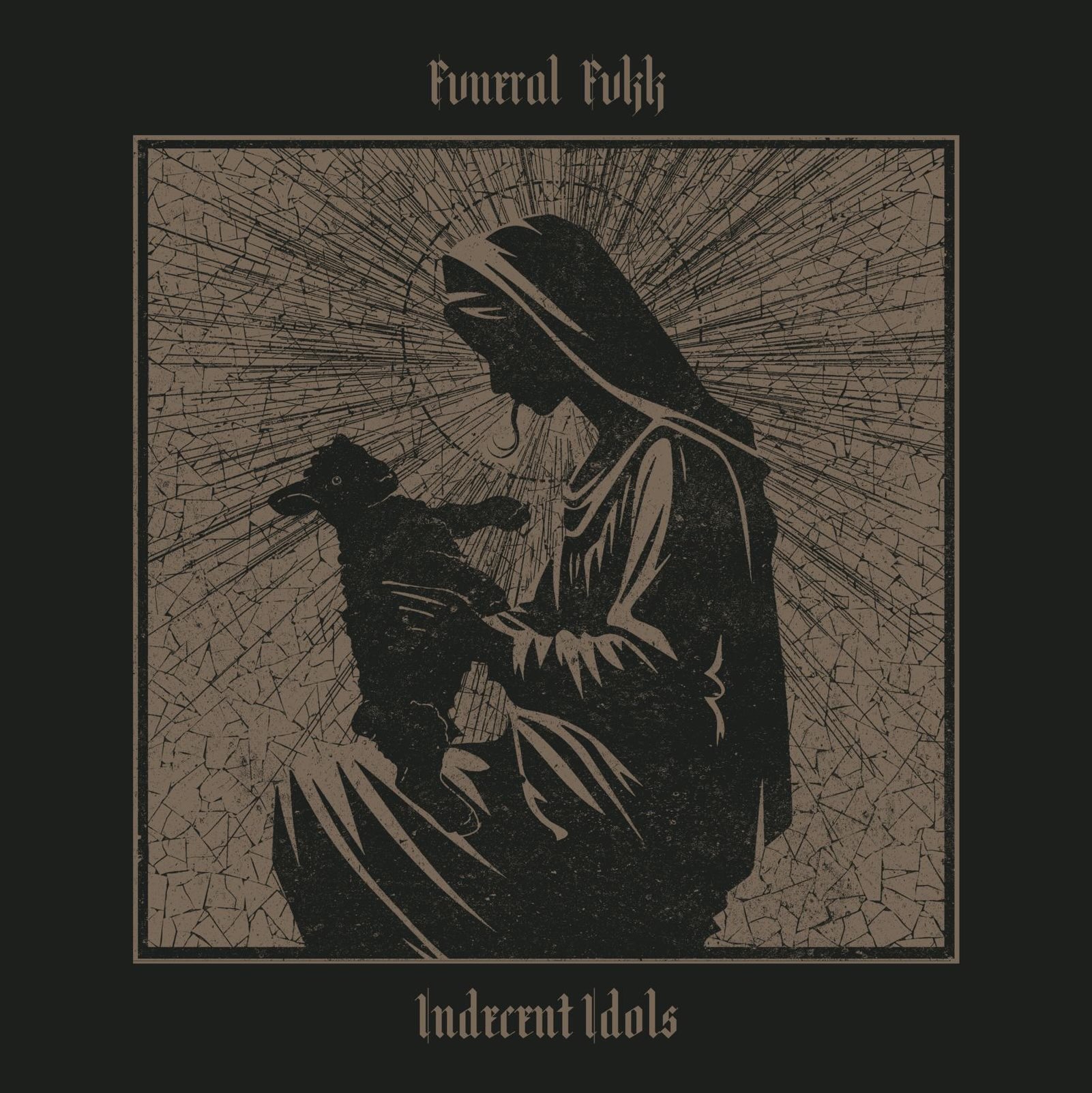 Fvneral Fvkk Indecent Idols