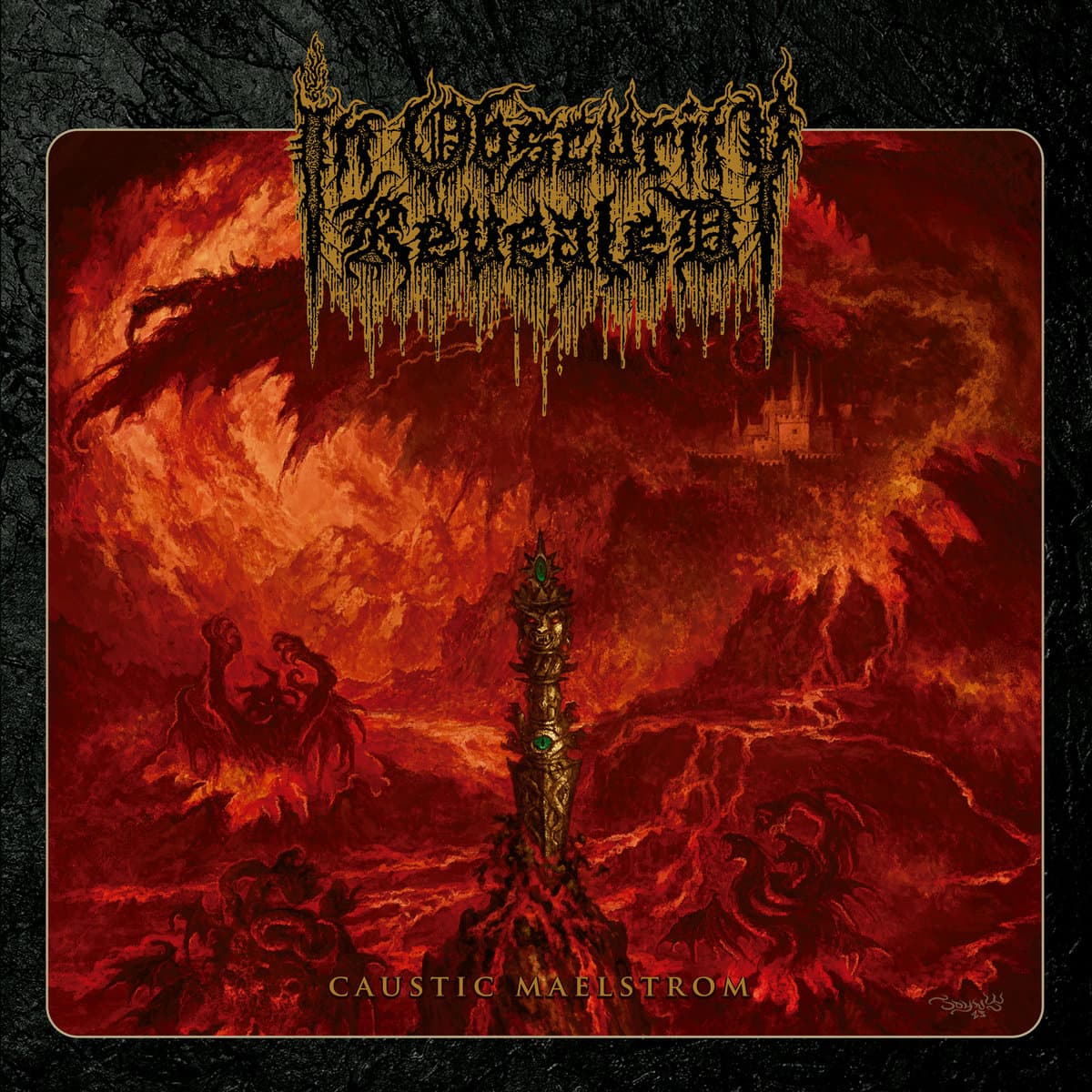 In Obscurity Revealed Caustic Maelstrom