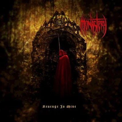 Monastery Revenge Is Mine
