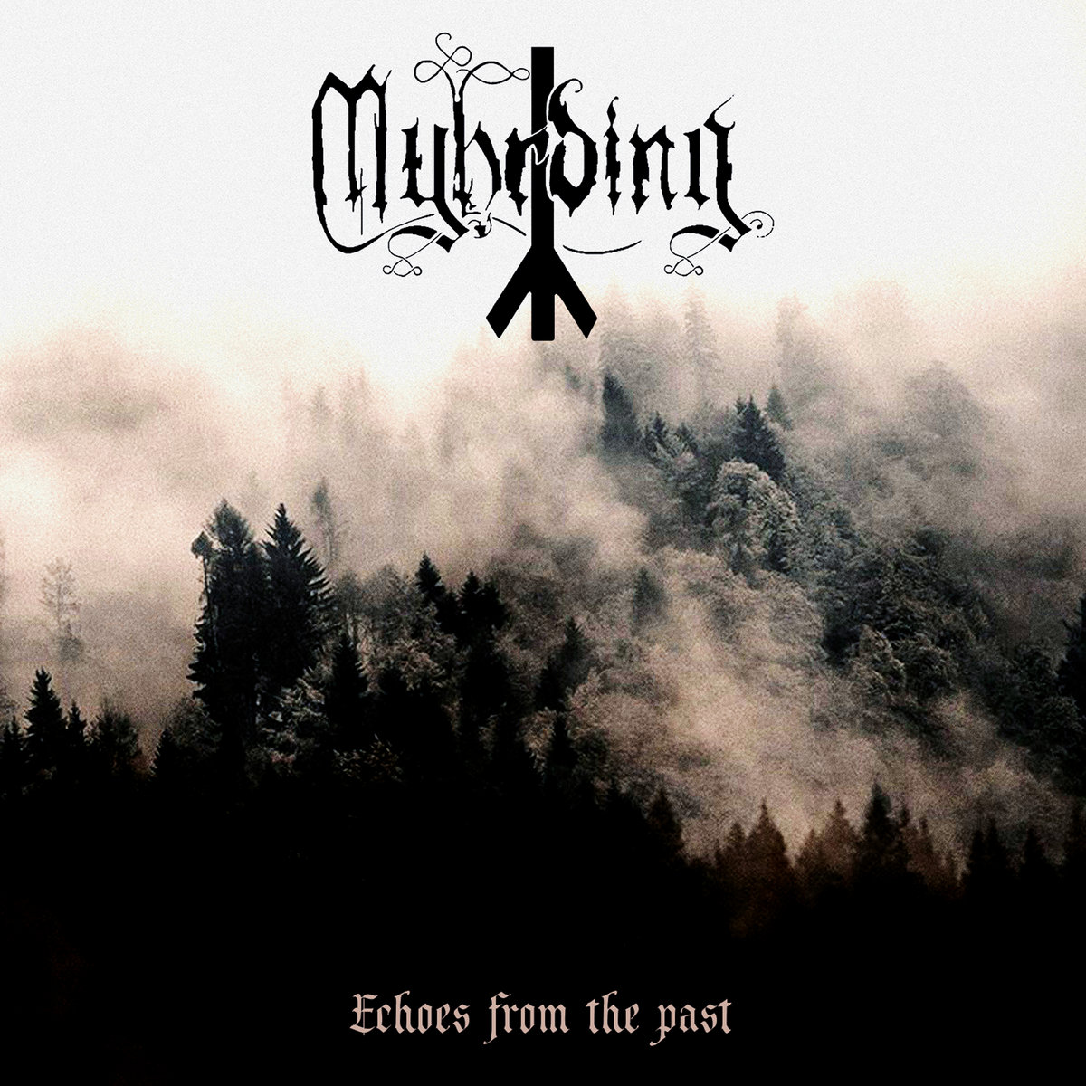 Myhrding Echoes from the Past