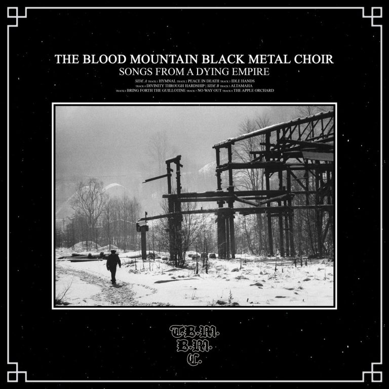 Songs from a Dying Empire album cover by The Blood Mountain Black Metal Choir